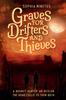 Книга Graves for Drifters and Thieves