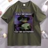 Call Me Magic Cuz I Be Gathering Tshirt The Frog Mage TShirt Funny Wizard Gamer Tee Shirt Casual Round Neck Short Sleeve Tees