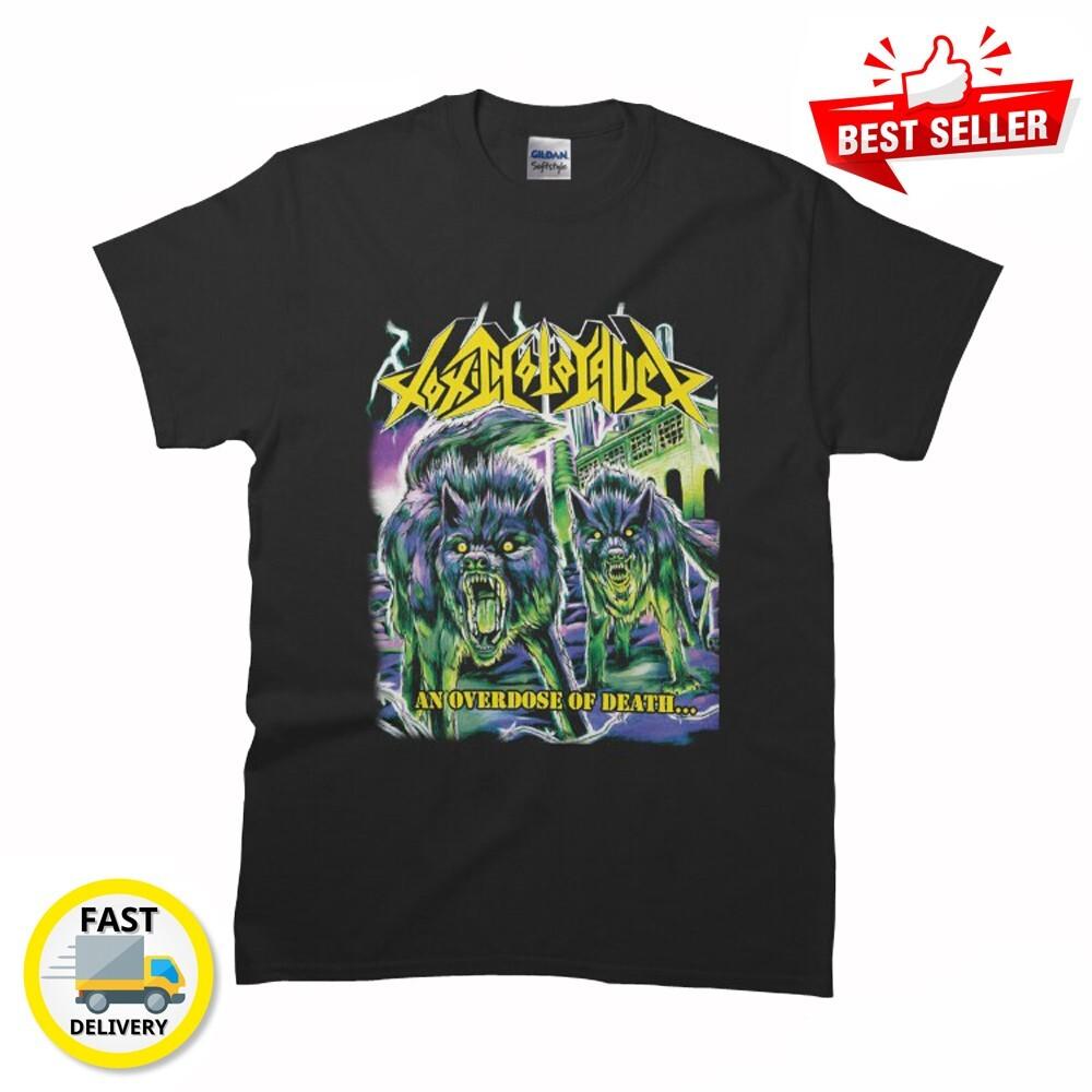 New Design Toxic Holocaust An Overdose of Death MAN WOMAN T-Shirt S to 5XL