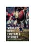 Книга The World's Best Football Stories - Fun & Inspirational Facts & Stories of the Greatest Football Players and Games of All Time