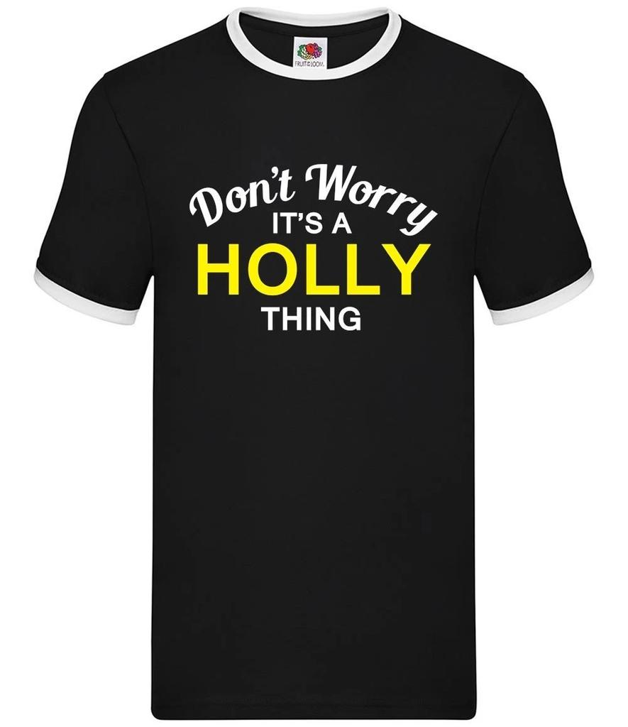 Don't Worry It's a HOLLY Thing - Mens Ringer - Surname Custom Name Family