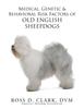 Книга Medical, Genetic & Behavioral Risk Factors of Old English Sheepdogs