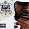 CD TRICK DADDY - Thug Matrimony: Женат На Улице 836772 Скользкий Слайд Re 2004 США Рэп и Хип-Хоп/R&B Б/у