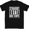 Straight Outta Bon Temps T-Shirt Tee Funny TV Show Humor