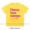 Women's I Have Two Names Printed T-Shirt 100% Cotton Oversized Mysterious Graphic Tees for Men Summer Tops Enigma Streetwear