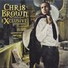 CD КРИС БРАУН - Эксклюзив: Ограниченное издание 88697123222 Jive Records 2007 США Рэп и хип-хоп/R&B