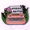 ”Words Matter“ Colorful Typewriter Brooch Bag Clothing Party Badges Accessories