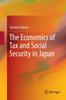 Книга The Economics of Tax and Social Security In Japan