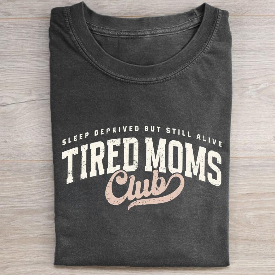 Tired moms club tshirt, vintage style funny shirt Unisex T-Shirt