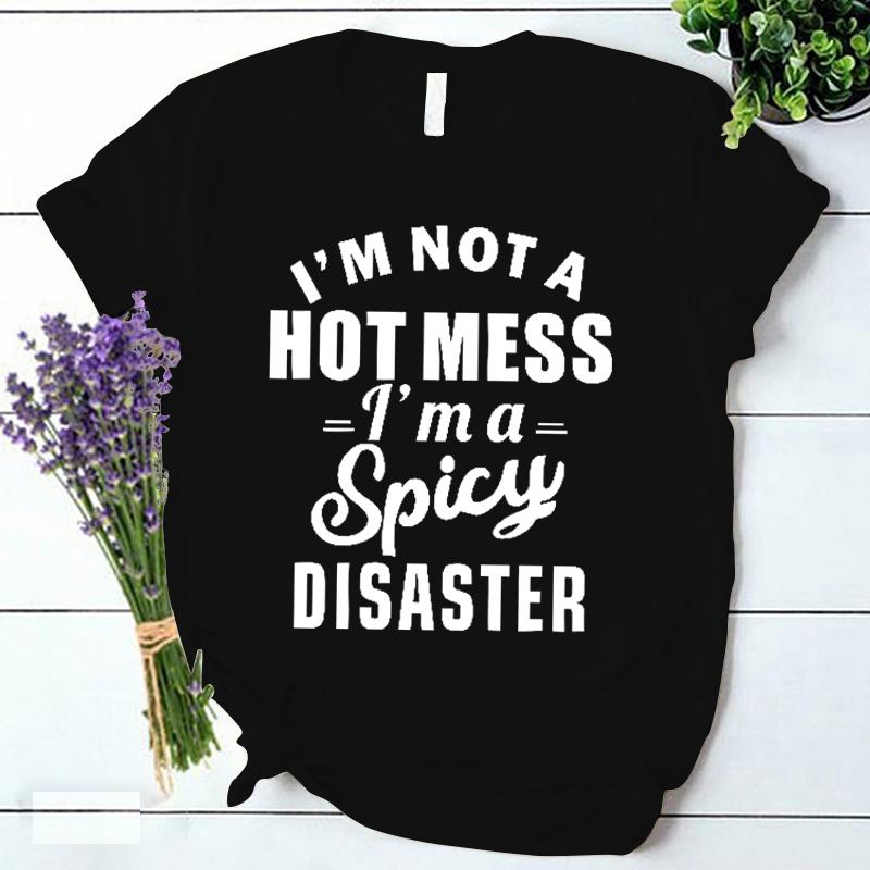Im A Spicy Disaster Print T Shirt Korean Vintage Streetwear Y2k Clothes Summer Fashion Harajuku Women Clothing Trendy Tee Shirt