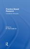 The Practice-Based Research : A Guide for Clinicians Book