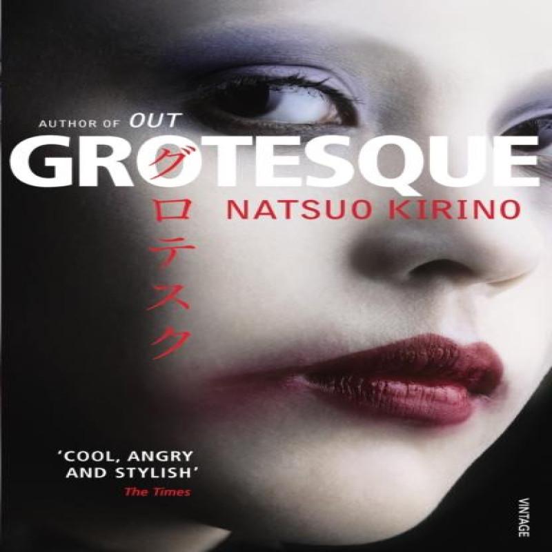 Grotesque by Natsuo Kirino Paperback Book 9780099488934