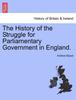 Книга The History of the Struggle for Parliamentary Government In England. Vol. I