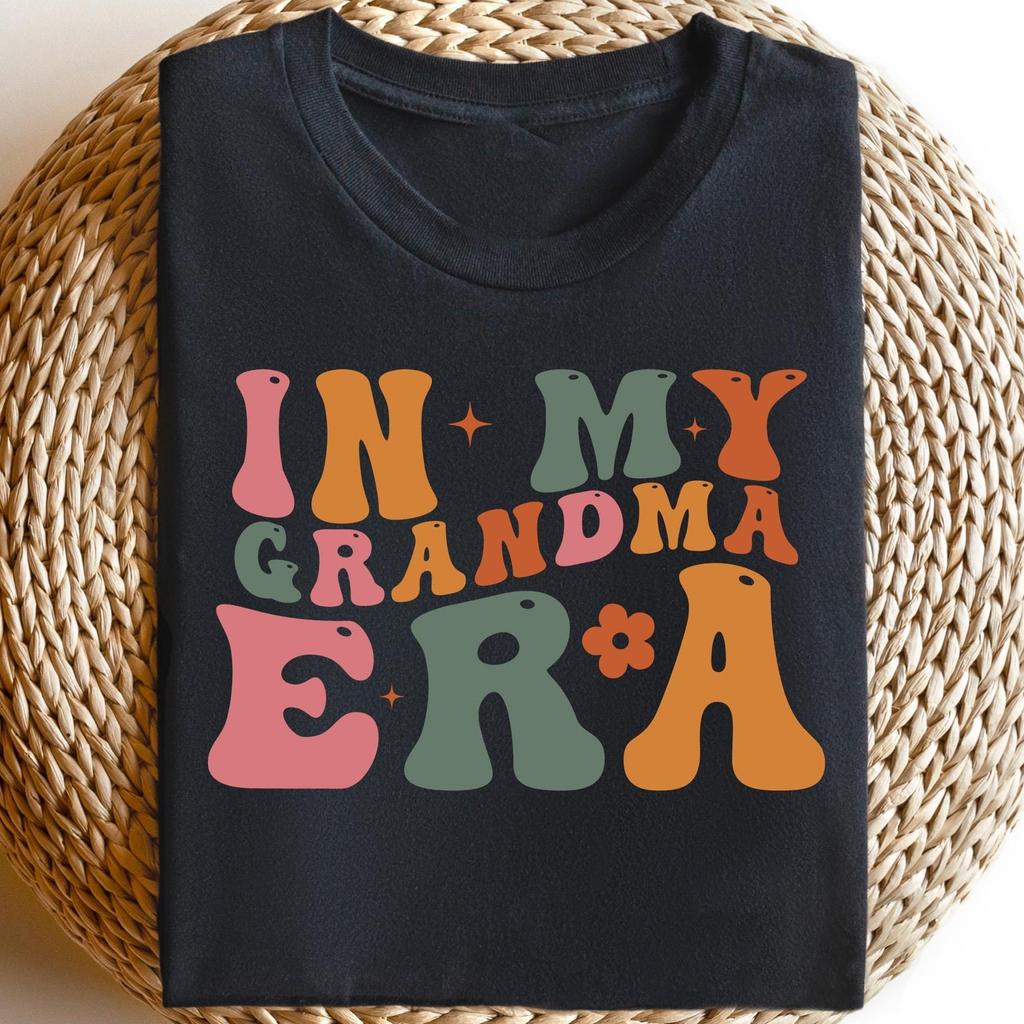 In My Grandma Era Sweatshirt, In My Grandma Era T-shirt, Trendy Women Shirts, Cute Grandma Crewneck, Gift For Grandma, Sarcastic Grandma Tee