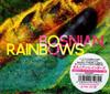CD BOSNIAN RAINBOWS - Bosnian Rainbows DYMC198 Daymare Recordi 2013 Japan Dance & Electronica Used
