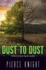 Книга Dust To Dust : Where Fiction Meets Reality