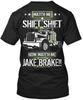 Водитель грузовика Смотри на меня Дальнобойщик Смена сейчас Тормоз Джейка!! Футболка Сделано в США S-5XL