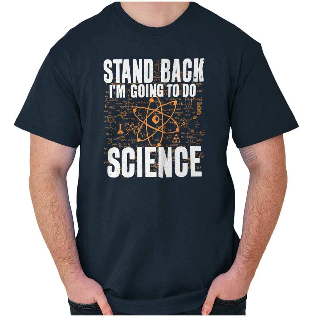 Funny Stand Back I'm Going To Do Science Womens or Mens Crewneck T Shirt Tee