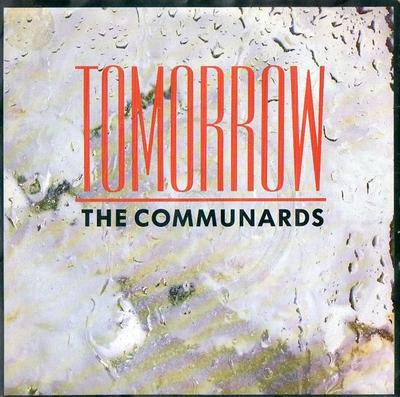 7-дюймовая пластинка COMMUNARDS - Tomorrow LON143 London Records 1987 UK Pop Б/У