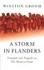 Книга A Storm In Flanders : Triumph and Tragedy On the Western Front