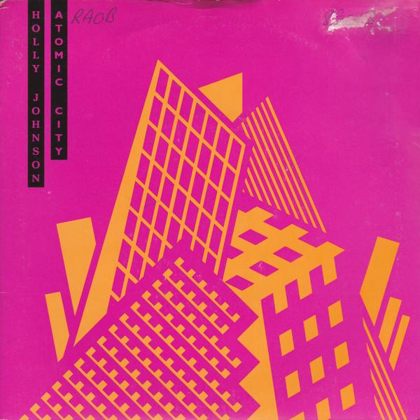 7-дюймовая пластинка ХОЛЛИ ДЖОНСОН - Атомный город MCA1342 MCA Records 1989 Великобритания Поп Б/У