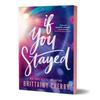 If You Stayed Deluxe Edition by Brittainy Cherry Paperback Book 9781728297156