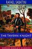 Книга The Tavern Knight (Esprios Classics)
