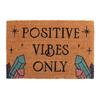 Positive Vibes Only Door Mat