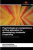 Книга Psychological Competence of the Educator In Developing Students' Creativity