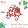 Клубничная Топпер для торта Oh Baby Красный блеск Украшение для детского душа Клубничный торт Пика для украшения Сладкая фруктовая тематика Детский душ Украшения для дня рождения детей