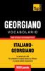 The Vocabolario Italiano-Georgiano Per Studio Autodidattico - 9000 Parole : 131 Book