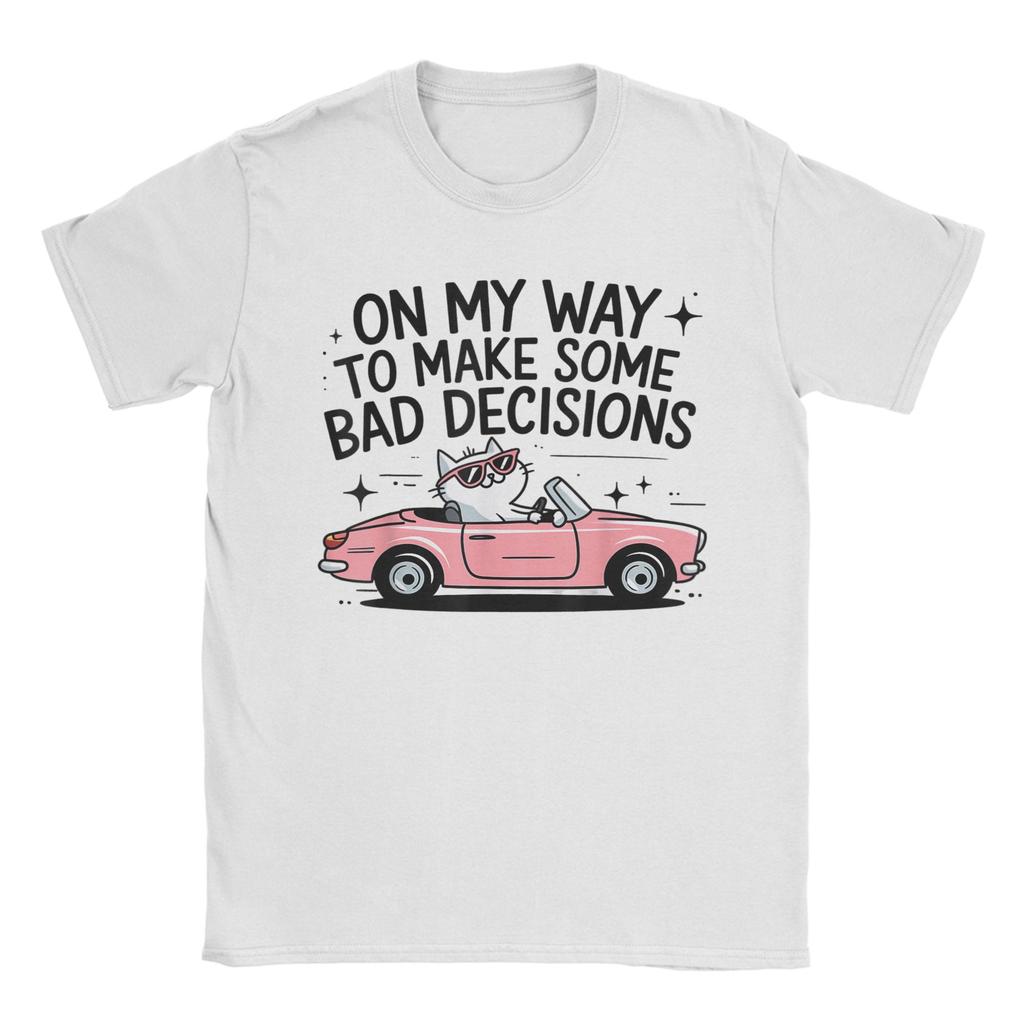 On My Way to Make Some Bad Decisions Funny Skeleton TShirts for Unisex Fun Cotton Tees Crewneck Short Sleeve T Shirt Gift