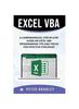 Книга Excel VBA : A Step-by-Step Comprehensive Guide On Excel VBA Programming Tips and Tricks for Effective Strategies : 4