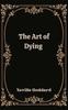 Книга The Art Of Dying by Neville Goddard - Hardback