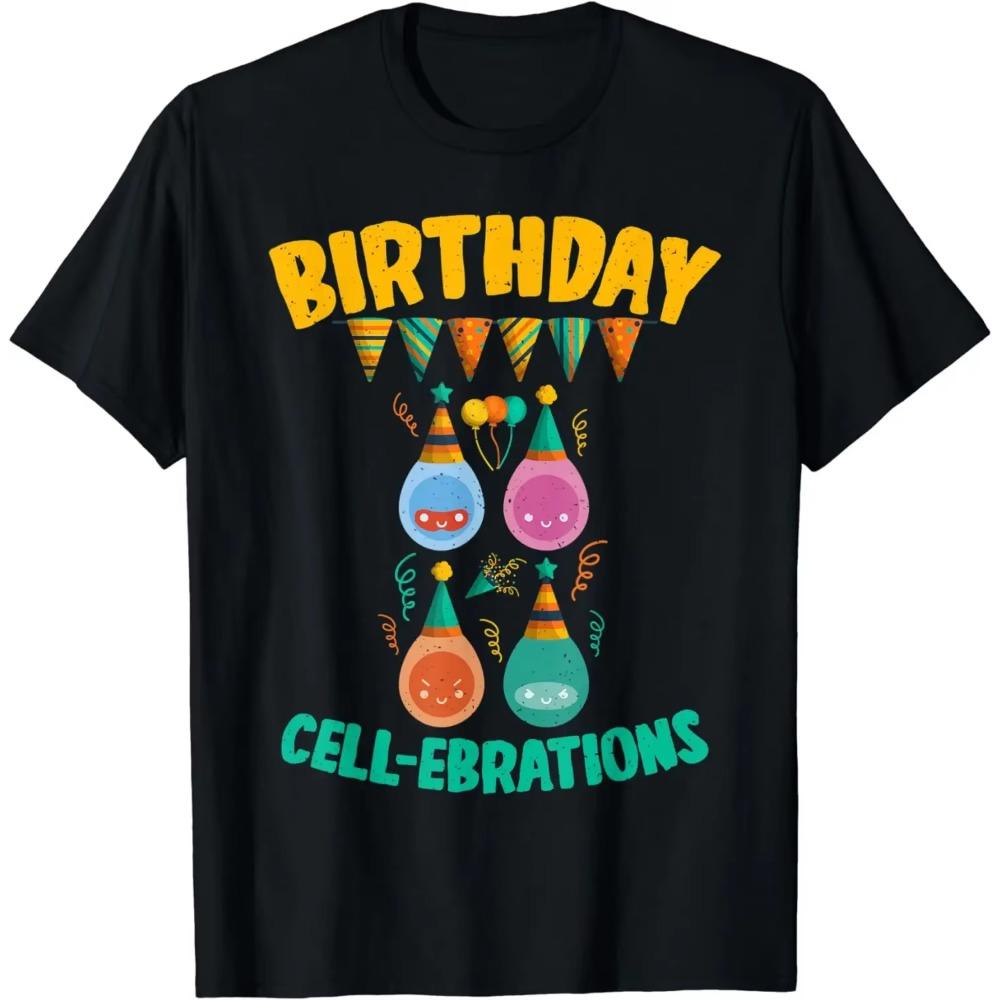 Graphic Birthday Gift Cell Ebrations Funny Science Teacher T-Shirt Men Clothing Streetwear Graphic T Shirts Harajuku