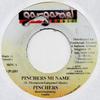 7inch Record PINCHERS - Pinchers Mi Name NONE Gargamel Music 2001 Jamaica Reggae, Ska & Dub Used