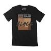 Men's Graphic T-Shirt Know Why You Dope BLM Black Lives Matter Shirt