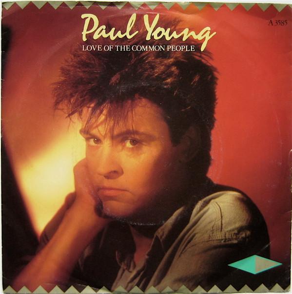 7-дюймовая пластинка PAUL YOUNG - Love Of The Common People A3585 CBS 1983 UK Dance & Electronica Б/у