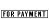 Printtoo For Payment Self Inking Rubber Stamp Pre-Inked Office Stamp- Home Office Business Stationery, Black- 42 X 9