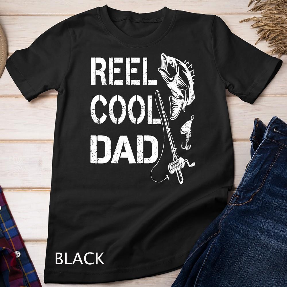 Reel Cool Dad T-Shirt Fishing Daddy Father's Day Gift Unisex T-shirt