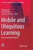 Книга Mobile and Ubiquitous Learning : An International Handbook