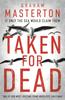 Книга Taken for Dead