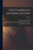 Книга The Cambridge Modern History; Volume 10