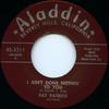 7-дюймовая пластинка ПЭТ ПАТРИК - Я ничего тебе не сделал / Жаркий S ALADDIN3311 Aladdin 1955 Великобритания Блюз