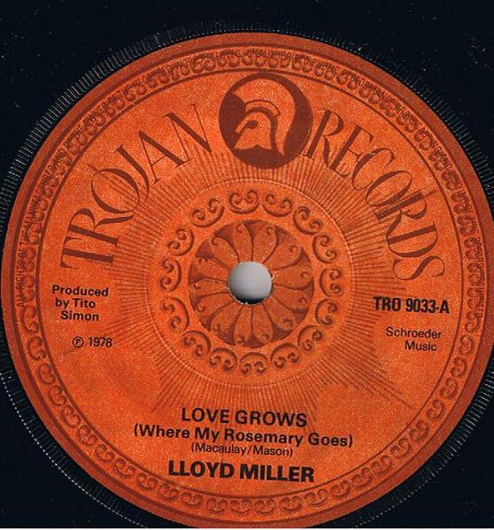 7-дюймовая пластинка LLOYD MILLER Love Grows Where My Rosemary Goes TRO9033 TROJAN 1978 UK Поп Б/у