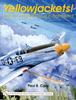 The Yellowjackets! : The 361st Fighter Group In World War II - P-51 Mustangs Over Germany Book
