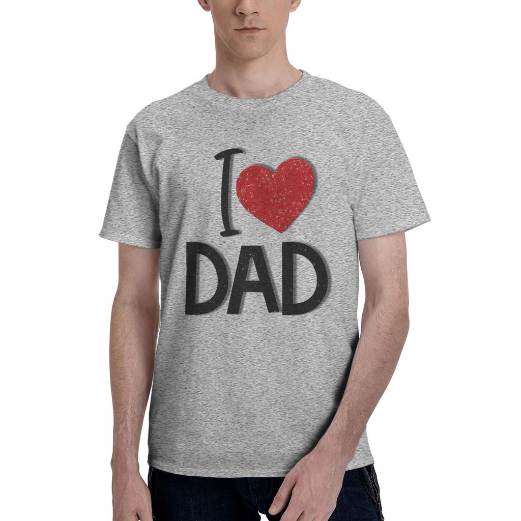 I love dad Men T Shirt Fathers Day Awesome Tees Short Sleeve Round Collar Pure Cotton New Arrival Clothes TShirt