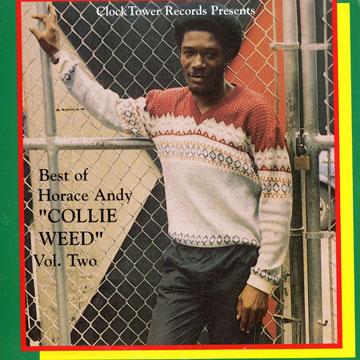 LP Пластинка HORACE ANDY - Лучшее Том 2: Collie Weed CTLP0208 Clocktower CA 1973 Канада Регги, Ска и Даб