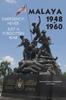 Книга Malaya 1948-1960 : Emergency!! Never, Just a Forgotten War