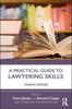 Книга A Practical Guide To Lawyering Skills
